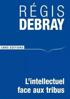 Couverture du produit · L'Intellectuel face aux tribus