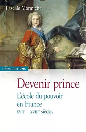 Couverture du produit · Devenir prince. L'école du pouvoir