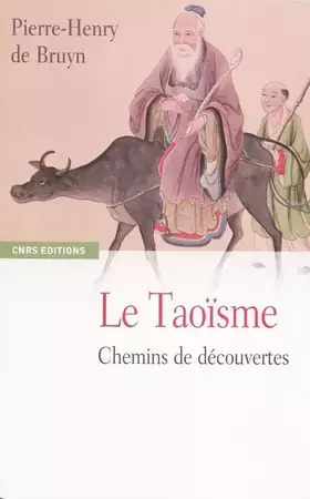 Couverture du produit · Le Taoïsme: Chemins de découvertes