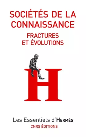 Couverture du produit · Société de la connaissance. Mutations et fractures