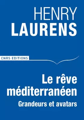 Couverture du produit · Le Rêve méditerranéen.
