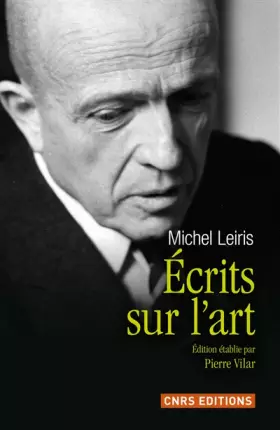 Couverture du produit · Ecrits sur l'art de Michel Leiris