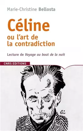 Couverture du produit · Céline ou l'art de la contradiction