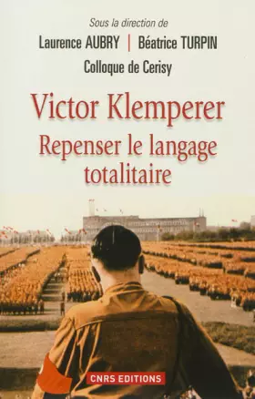 Couverture du produit · Victor Klemperer, repenser le langage totalitaire