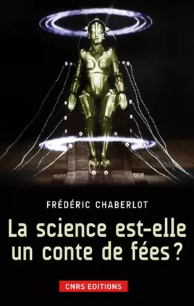 Couverture du produit · La Science est-elle un conte de fées?