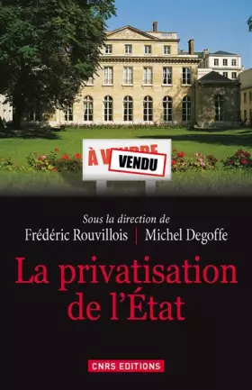 Couverture du produit · La Privatisation de l'Etat