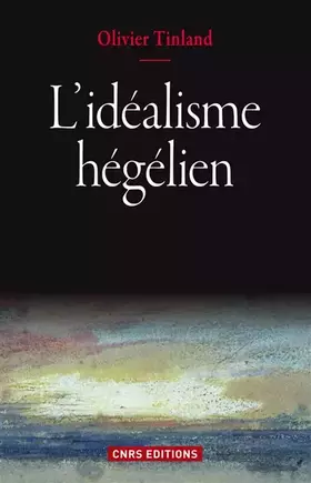 Couverture du produit · L'Idéalisme hégélien