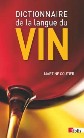 Couverture du produit · Dictionnaire de la langue du vin