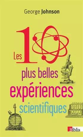 Couverture du produit · Les dix plus belles expériences scientifiques