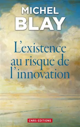 Couverture du produit · L'Existence au risque de l'innovation