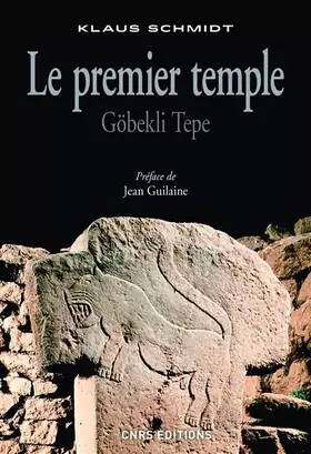 Couverture du produit · Le Premier temple. Göbekli Tepe
