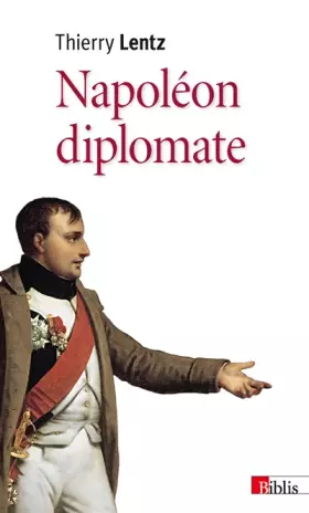Couverture du produit · Napoléon diplomate