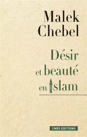 Couverture du produit · Désir et beauté en islam