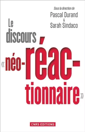 Couverture du produit · Le Discours "néo-réactionnaire"