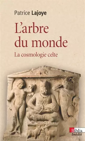 Couverture du produit · L'Arbre du monde. La cosmologie celte