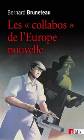 Couverture du produit · Les Collabos de l'Europe nouvelle