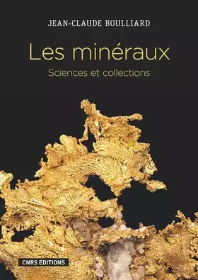 Couverture du produit · Les Minéraux. Sciences et collections