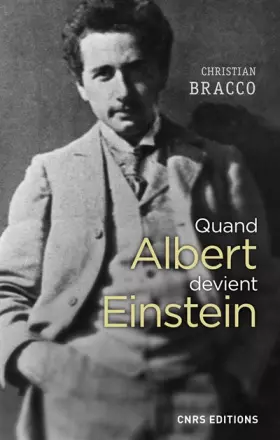 Couverture du produit · Quand Albert devient Einstein