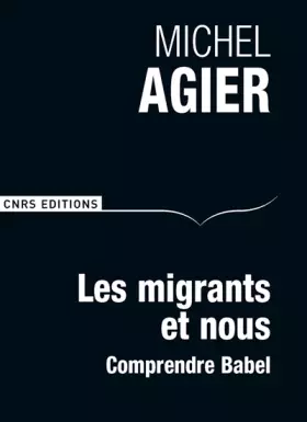 Couverture du produit · Les Migrants et nous. Comprendre Babel