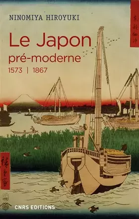 Couverture du produit · Le Japon pré-moderne (1573-1867)