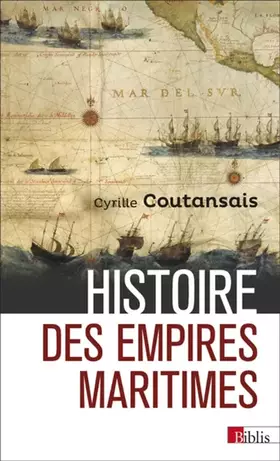 Couverture du produit · Histoire des empires maritimes