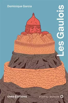 Couverture du produit · Les Gaulois à l'oeil nu