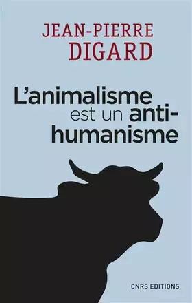 Couverture du produit · L'animalisme est un anti-humanisme