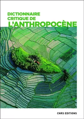 Couverture du produit · Dictionnaire critique de l'anthropocène