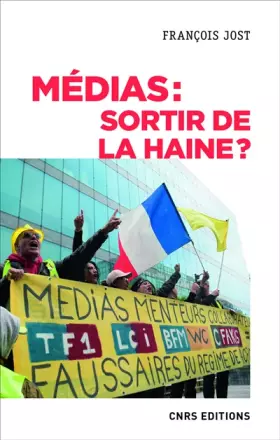 Couverture du produit · Médias : Sortir de la haine ?
