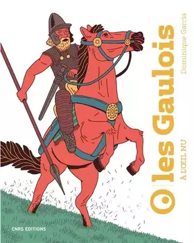 Couverture du produit · Les Gaulois à l'oeil nu