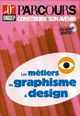 Couverture du produit · Les métiers du graphisme et du design