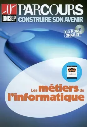 Couverture du produit · Parcours, numéro 27 : Les métiers de l'informatique (+ CD-Rom)