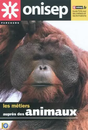 Couverture du produit · Les métiers auprès des animaux