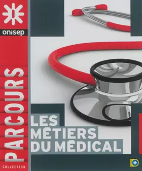 Couverture du produit · Les métiers du médical