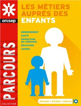 Couverture du produit · Les Metiers Aupres des Enfants