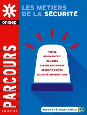 Couverture du produit · LES METIERS DE LA SECURITE