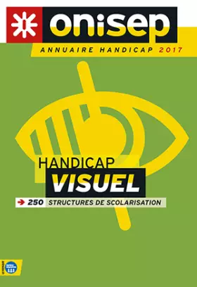 Couverture du produit · Annuaire handicap visuel: 250 structures de scolarisation