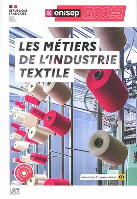 Couverture du produit · Les métiers de l'industrie textile