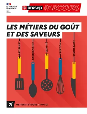 Couverture du produit · Les métiers du goût et des saveurs