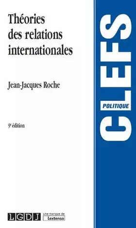 Couverture du produit · Théorie des relations internationales, 9ème Ed.
