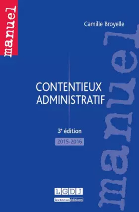 Couverture du produit · Contentieux administratif, 3ème Ed.