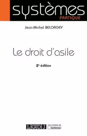 Couverture du produit · Le Droit d'asile, 2ème Ed.