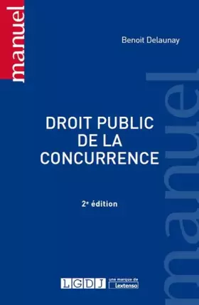 Couverture du produit · DROIT PUBLIC DE LA CONCURRENCE - 2EME EDITION