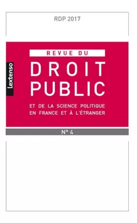 Couverture du produit · REVUE DU DROIT PUBLIC N 4 2017