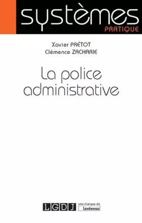 Couverture du produit · LA POLICE ADMINISTRATIVE