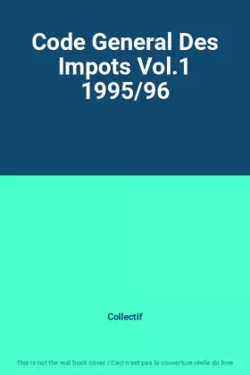 Couverture du produit · Code General Des Impots Vol.1 1995/96