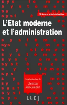Couverture du produit · l'état moderne et l'administration