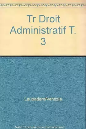 Couverture du produit · Tr Droit Administratif T. 3