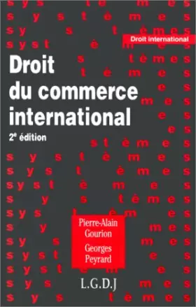 Couverture du produit · DROIT DU COMMERCE INTERNATIONAL. 2ème édition