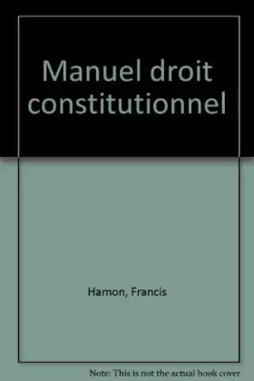 Couverture du produit · Manuel de Droit constitutionnel, 25e édition, 1998